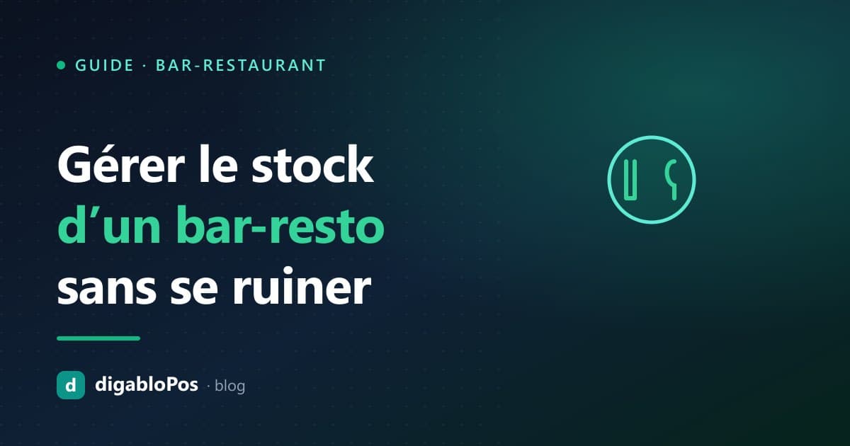 Illustration : gérer le stock d’un bar-restaurant